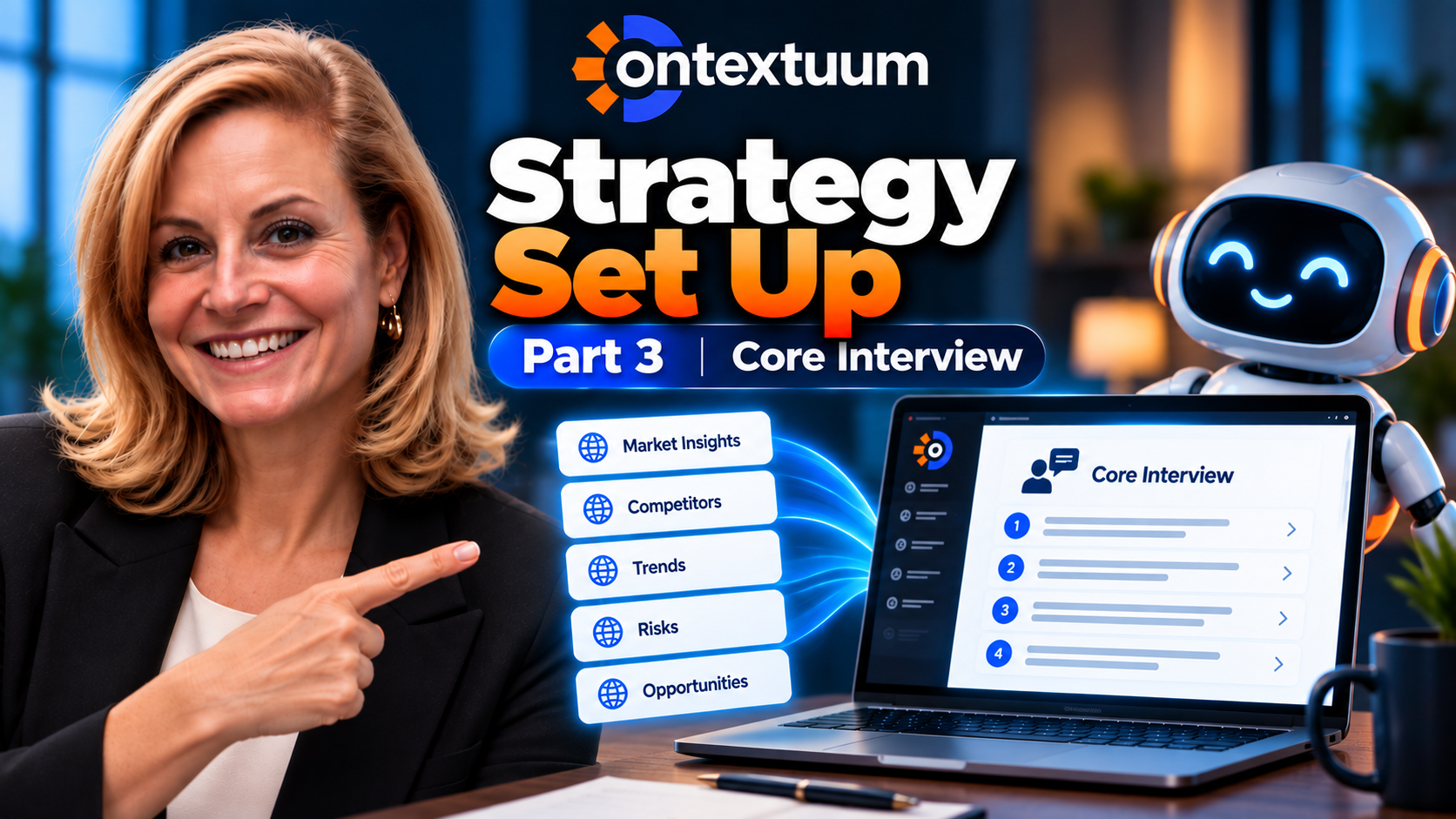 Strategy Setup Part 3 and Core Interview